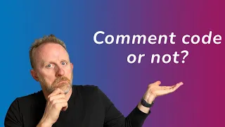 Should You Comment Code Or Not