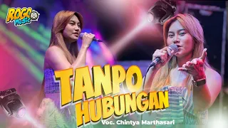 tanpo hubungan voc chintya marthasari cover jandhut rogo music pelangi audio 