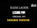 Download Lagu Raim Laode - Lesung Pipi [Karaoke Original Key] Minusone Tanpa Vocal