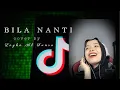 Download Lagu Bila Nanti | Layka Al Funsu (cover)