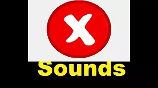 Incorrect Sound Effects All Sounds  Incorrect Sound Effects All Sounds