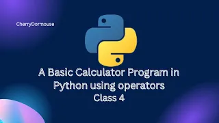 Python Basic Calculator Program Addition Subtraction Division Multiplication Exponential
