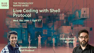 The Technology Behind Web 3 Live Coding with Shell Protocol