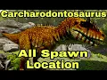 Carcharodontosaurus Spawn Location Ark Ultimate Mobile edition