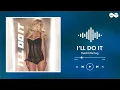 Heidi Montag // I'll Do It (lyrics)