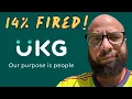 UKG Layoffs from former employee Ultimate Kronos Group