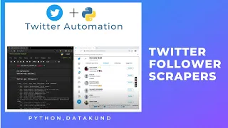 Twitter Followers Scraper Twitter Automation Twitter Scraper - Python DataKund