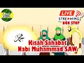 Download Lagu Kisah Sahabat Nabi Muhammad SAW Live Streaming Non Stop 1
