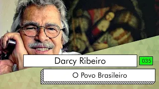 Darcy Ribeiro - O Povo Brasileiro