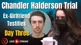 DAY THREE Ex Girlfriend Cathryn Mellender and Her Mom Dulce Testify Chandler Halderson Trial