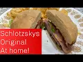Copycat Schlotzskys Original sandwich at home
