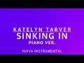 [Inst/karaoke] Katelyn Tarver - Sinking In [+Lyrics] Piano ver.