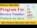 Q12 Reverse Number Pattern in Java Reverse Number Pattern Program Java Pattern Questions