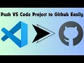 How to Push Your VS Code Project to GitHub Step-by-Step Guide 2024
