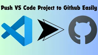 How to Push Your VS Code Project to GitHub Step-by-Step Guide 2024