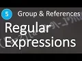 Regular Expressions RegEx Learn and Master Group and References