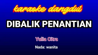 Download Dibalik Penantian-Yulia Citra Karaoke MP3