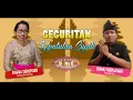 Download Lagu GEGURITAN KEPATUTAN SUJATI - Dyah Drupadi \u0026 Bayu Nirwana