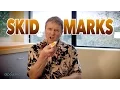 SKID MARKS How To Wipe Your Butt According to a Doctor