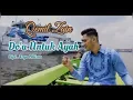 Download Lagu Qemil Zain - Doa Untuk Ayah (Official MV)