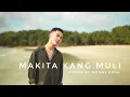 Lagu Makita Kang Muli - Sugarfree (Cover by Nonoy Peña)