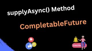 How to use supplyAsync method using CompletableFuture Easy Learning Channel