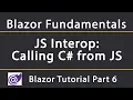 JS Interop Calling C methods from JavaScript Blazor Tutorial 6