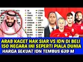 Download Lagu ARAB KAGET HAK SIAR VS IDN DIBELI 150 NEGARA \