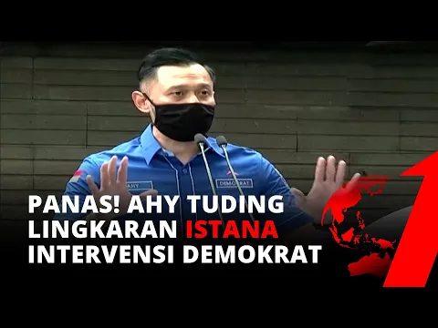 Tuding Lingkaran Istana Intervensi Demokrat, AHY Minta Klarifikasi ke Istana | tvOne