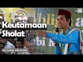 Download Lagu KITA AKAN BAHAGIA JIKA MENJAGA SHOLAT | Masjid Nurul Huda, Kec. Concong. INHIL  | Ustadz Abdul Somad