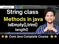 String Class Methods length isEmpty trim In Java Check String is Empty Or Not