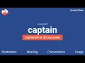 CAPTAIN - Meaning and Pronunciation