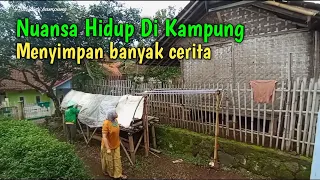 beginilah kehidupan di kampung dengan rutinitas sehari hari