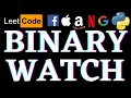 Binary Watch Leetcode Python Solution Python