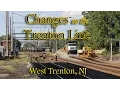 Changes on the Trenton Line West Trenton NJ
