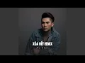 Download Lagu Xóa Hết Remix (Ytmix)