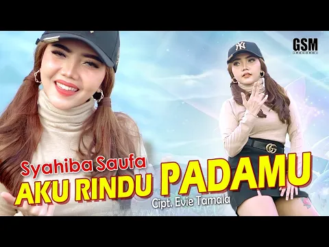 Download MP3 Dj Aku Rindu Padamu - Syahiba Saufa I Official Music Video