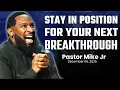 Lessons from David at Ziklag: Stay in Position for Breakthrough | Pastor Mike Jr
