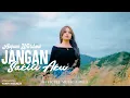 Download Lagu Anjani Wardani - Jangan Sakiti Aku (Official Music Video)