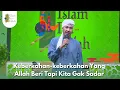 Keberkahan-keberkahan Yang Allah Beri Tapi Kita Gak Sadar - ISLAM ITU INDAH (20/12/25) P1