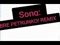 BRE PETRUNKO! REMIX