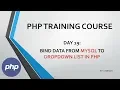 Day19 Binding Data from MySql to Dropdown List in PHP