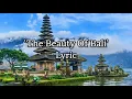The Beauty Of Bali | Alffy Rev ft. Meiska Adinda & Anak Agung Ayu Indira Maharani. Lirik