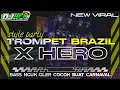 Download Lagu DJ TERBARU TROMPET BRAZIL X HERO JINGGLE PEMUDA MOWT OFFISIAL