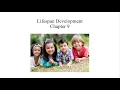 Chapter 9 Lifespan Development