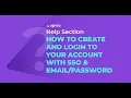 How to create and login to your account with SSO