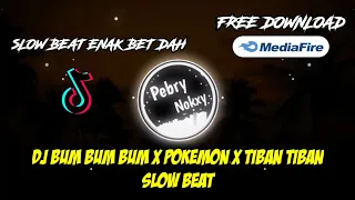 Download Dj BabiiBumBumBum x Pokemon x Tiban Tiban Slow Beat Remix Terbaru Tiktok Viral 2021 ( Raka Remixer ) MP3
