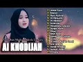 Download Lagu Cahaya dunia | AI KHODIJAH FULL ALBUM SHOLAWAT MERDU | TERBARU