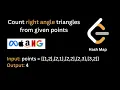 Count right angle triangles from given points HashMap Hindi