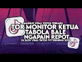 DJ TOR MONITOR KETUA X TABOLA BALE X NGAPAIN REPOT SLOW VIRAL TIKTOK FULL SONG MAMAN FVNDY 2025